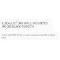 ELICA JUST DRY WALL MOUNTED HOOD BLACK 55/80CM