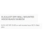 ELICA JUST DRY WALL MOUNTED HOOD BLACK 55/80CM ELICA JUST DRY WALL MOUNTED HOOD BLACK 55/80CM