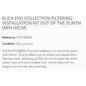 ELICA EVO COLLECTION FILTERING INSTALLATION KIT OUT OF THE PLINTH (MIN H6CM)