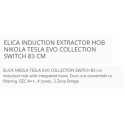 ELICA INDUCTION EXTRACTOR HOB NIKOLA TESLA EVO COLLECTION SWITCH 83 CM