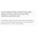 ELICA INDUCTION EXTRACTOR HOB NIKOLA TESLA EVO COLLECTION SWITCH GLOW 83 CM