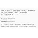 ELICA HOTTE DÉCORATIVE MURALE SWEET EMBRACE/A/85 CM + KIT EXTENSION CHEMINÉE CL. A