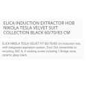 ELICA INDUCTION EXTRACTOR HOB NIKOLA TESLA VELVET SUIT COLLECTION BLACK 60/70/83 CM