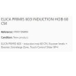ELICA PRIMIS 603 INDUKTIONSKOCHFELD 60 CM