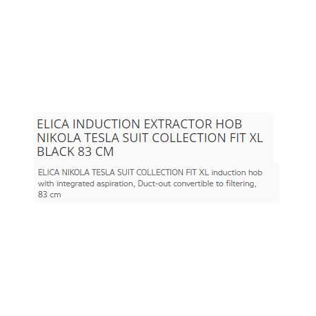 TABLE DE CUISSON INDUCTION ELICA NIKOLA TESLA SUIT COLLECTION FIT XL NOIR 83 CM