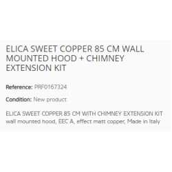 ELICA SWEET COPPER WANDHAUBE 85 CM + KAMIN ERWEITERUNGSSATZ EEK A