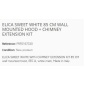 ELICA HOTTE DÉCORATIVE MURALE SWEET WHITE 85 CM + KIT EXTENSION CHEMINÉE CL. A