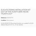 ELICA FILTERING INSTALLATION KIT OUT OF THE PLINTH (MIN H6CM) “PLINTH OUT”