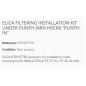 ELICA FILTERING INSTALLATION KIT UNDER PLINTH (MIN H6CM) “PLINTH IN”