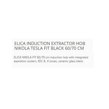 ELICA INDUCTION EXTRACTOR HOB NIKOLA TESLA FIT BLACK 60/70 CM