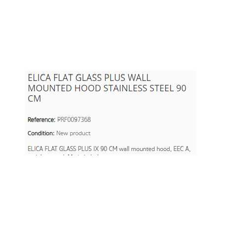 ELICA FLAT GLASS PLUS IX WANDHAUBE EDELSTAHL EEK A ELICA FLAT GLASS PLUS IX WANDHAUBE EDELSTAHL EEK A
