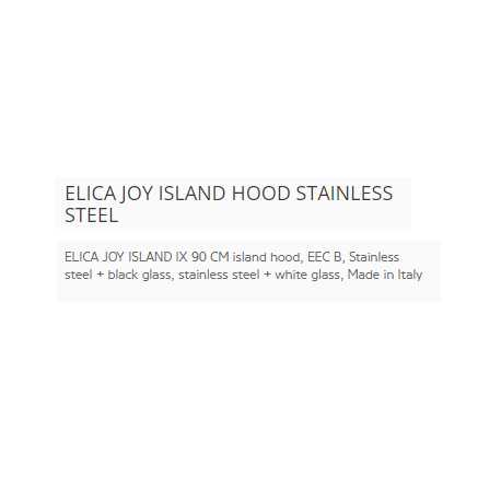 ELICA JOY ISLAND HOOD STAINLESS STEEL ELICA JOY ISLAND HOOD STAINLESS STEEL