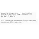 ELICA HOTTE DÉCORATIVE MURALE TUBE PRO Ø 43 CM