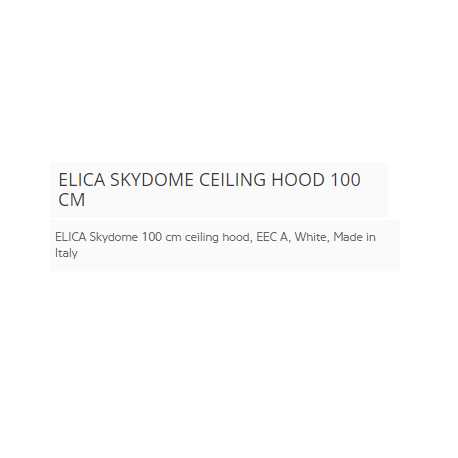 ELICA SKYDOME DECKENHAUBEN 100 CM EEK A