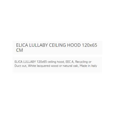 ELICA LULLABY DECKENHAUBEN 120x65 EEK A