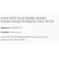 ELICA HOTTE EN ÎLOT SPOT PLUS ISLAND IX ACIER INOX CL. A 90 CM