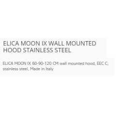 ELICA MOON IX WALL MOUNTED HOOD STAINLESS STEEL
