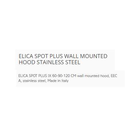 ELICA SPOT PLUS IX WANDHAUBE Edelstahl EEK A