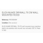 ELICA NUAGE DRYWALL 76 CM WALL MOUNTED HOOD