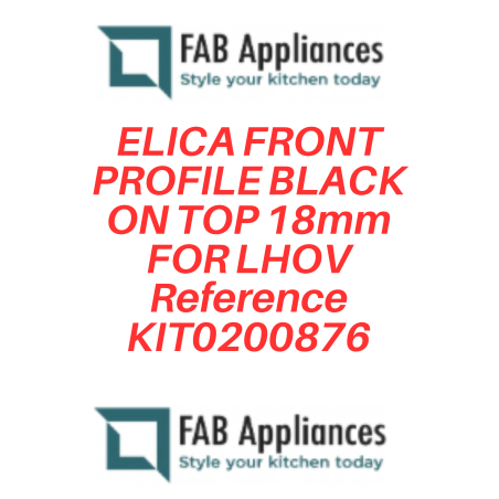 ELICA SICHTBARES FRONTALPROFIL OBEN 18mm FÜR LHOV |FAB Appliances